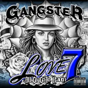 Gangster Love, Vol. 7 (All G's Go to Heaven)