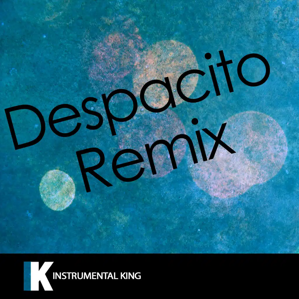 Despacito (Remix) [In the Style of Luis Fonsi feat. Daddy Yankee] [Karaoke Version]