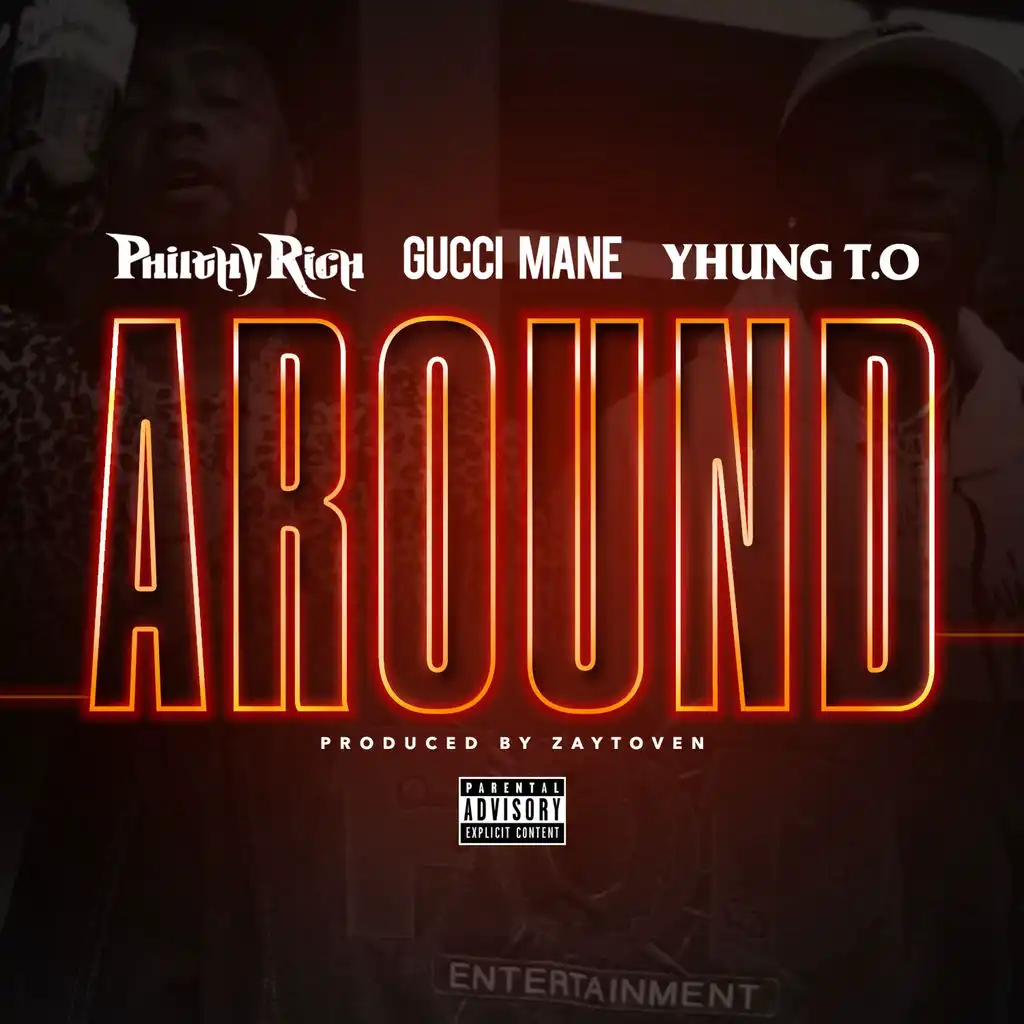 Around (feat. Gucci Mane & Yhung T.O.)