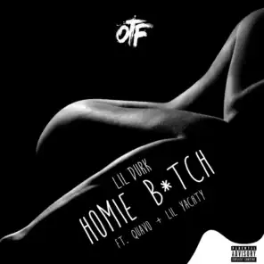 Homie Bitch (feat. Quavo & Lil Yachty)