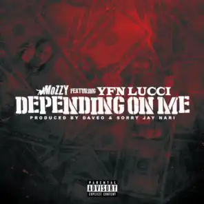 Depending On Me (feat. YFN Lucci)
