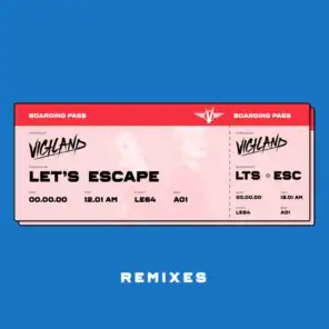 Let’s Escape (Remixes)
