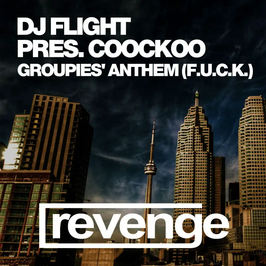 Groupies Anthem (F.U.C.K.) (DJ Mart & DJ Zhukovsky Remix)