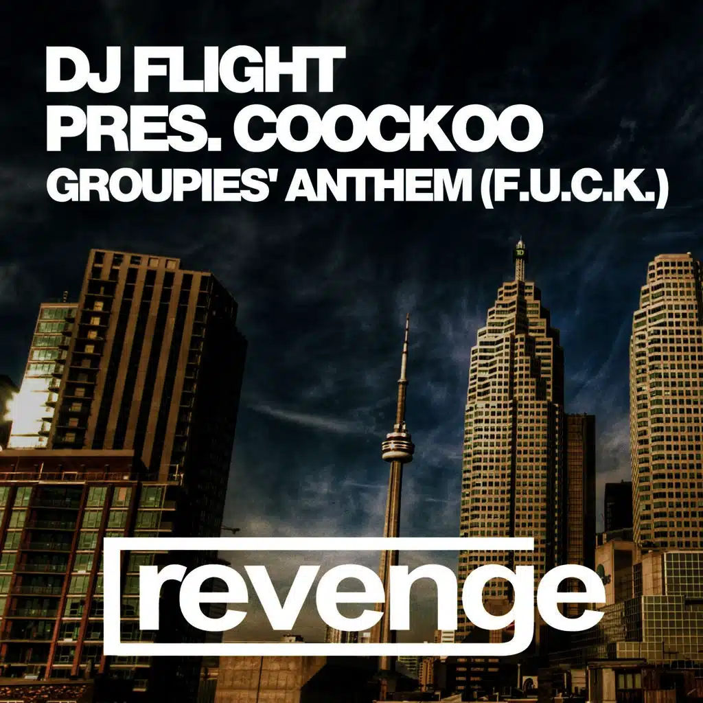 Groupies' Anthem (F.U.C.K.)