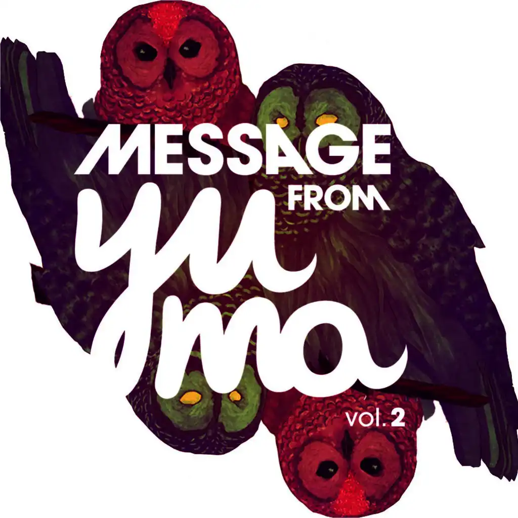 Message From Yuma Vol. 2