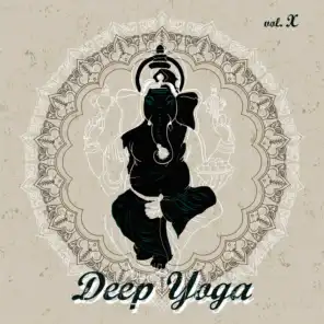 Deep Yoga - VOL.X
