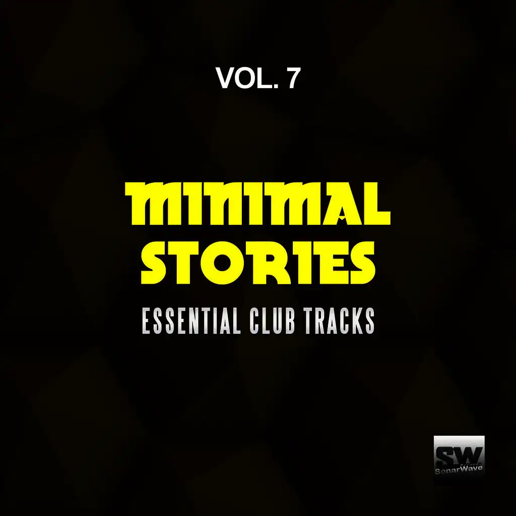 Minimal Stories, Vol. 7 (Essential Club Tracks