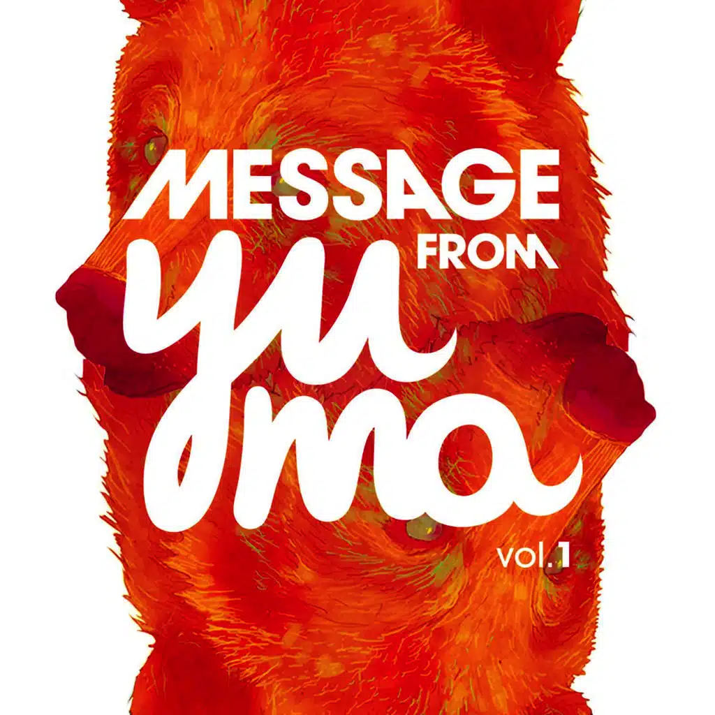 Message From Yuma Vol. 1