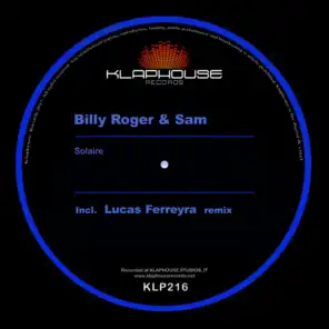 Billy Roger, Sam