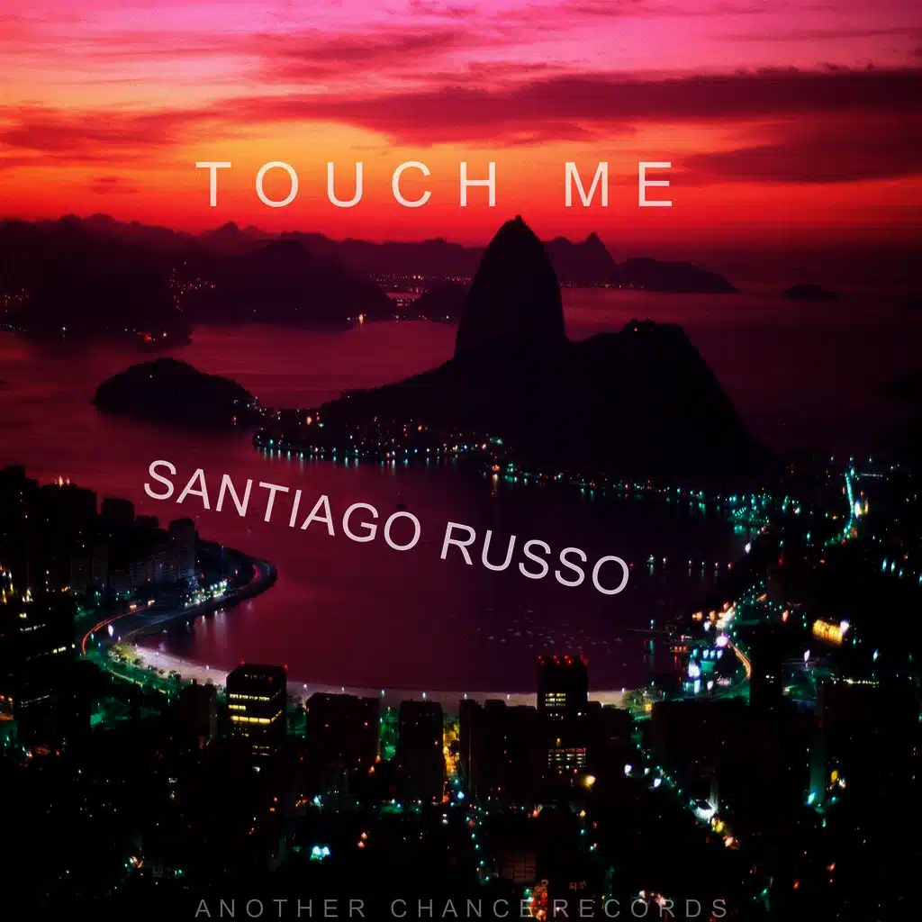 Touch Me