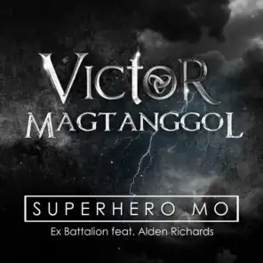 Superhero Mo (Victor Magtanggol Theme Song) [feat. Alden Richards]