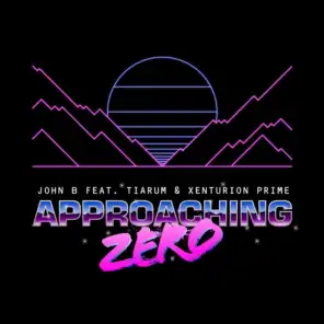 Approaching Zero (feat. Tiarum & Xenturion Prime)