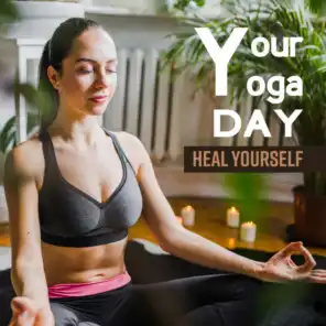 Your Yoga Day – Heal Yourself