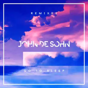 Go to Sleep (John De Sohn Remix)