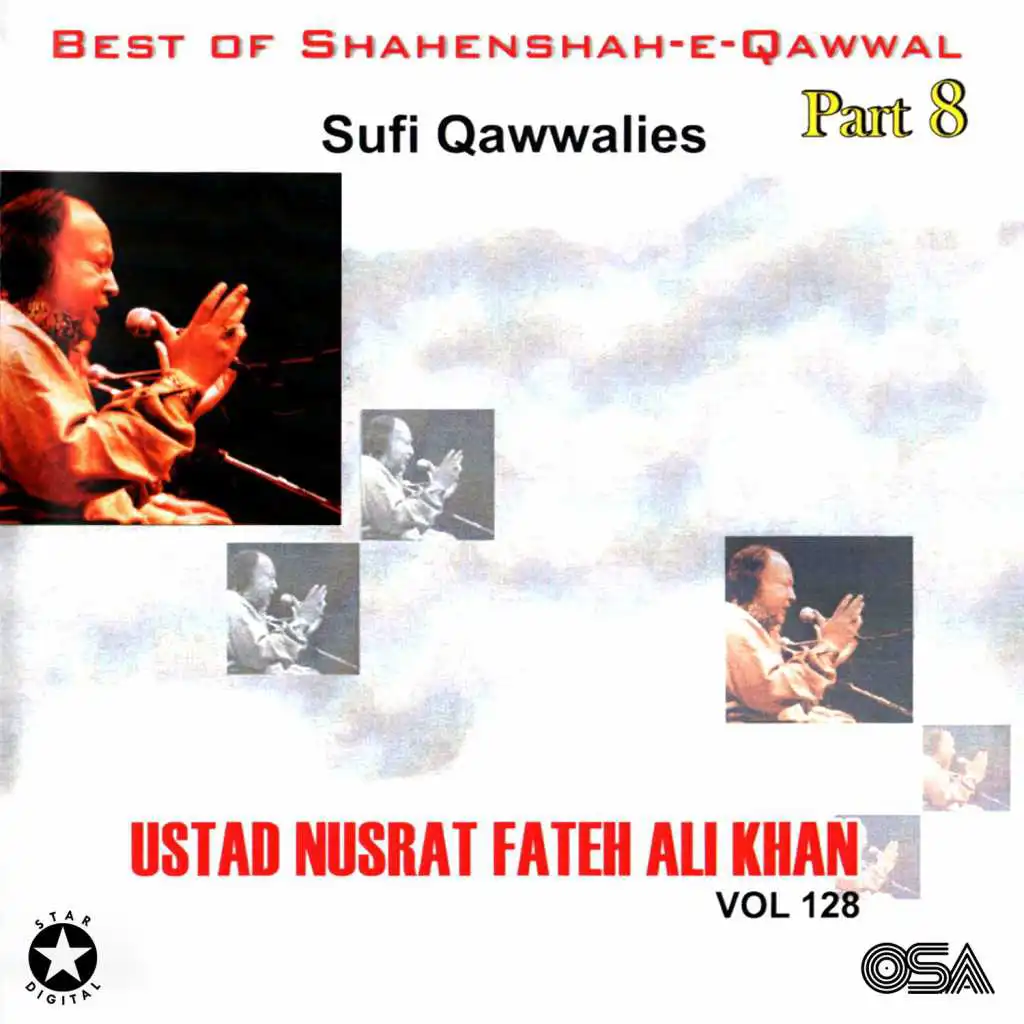 Best Of Shahenshah-e-Qawwal Pt. 8 (Sufi), Vol. 128