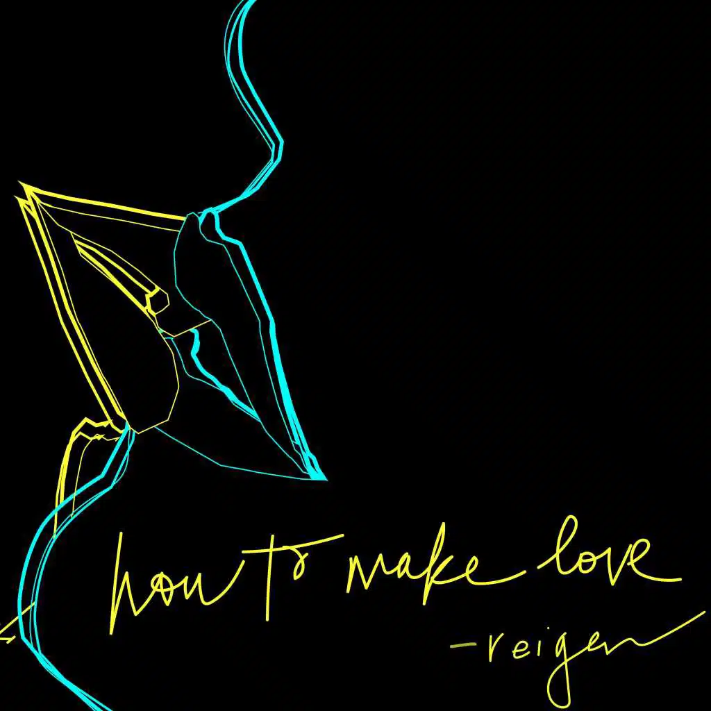 How to Make Love