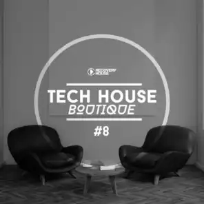 Tech House Boutique, Pt. 8