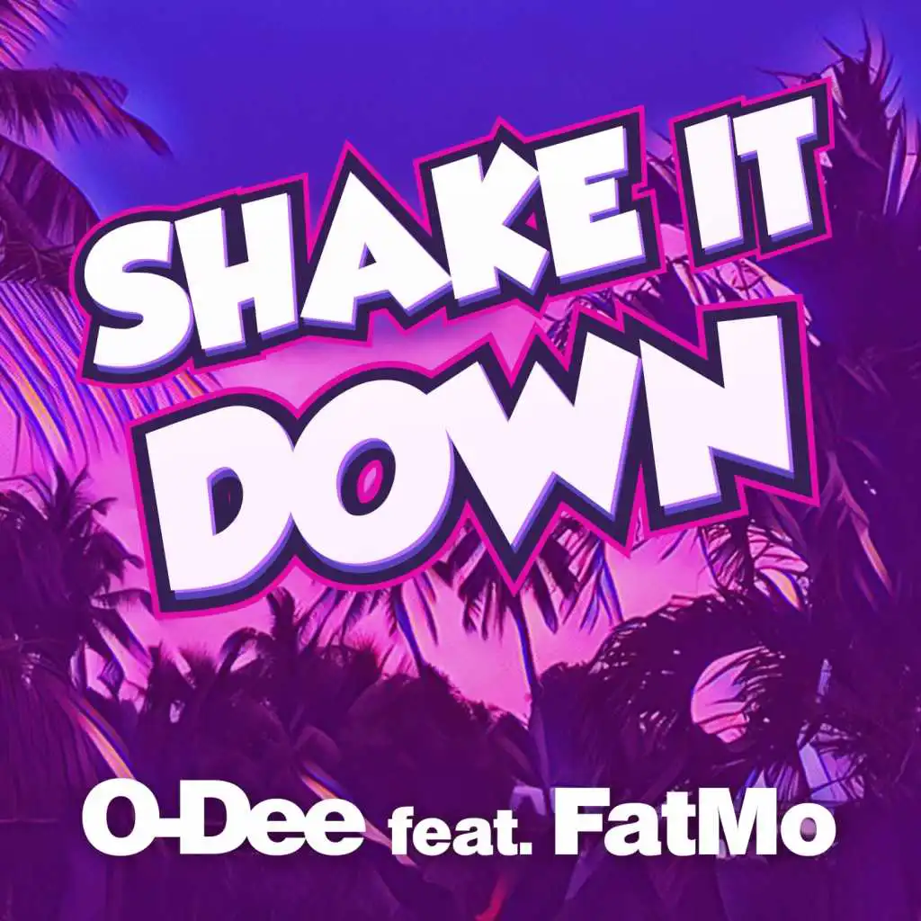 Shake It Down (feat. FatMo)