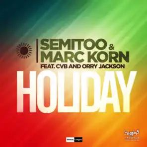 Holiday (Radio Edit) [feat. CvB & Orry Jackson]