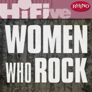 Rhino Hi-Five: Women Who Rock