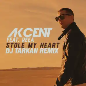 Stole My Heart (DJ Tarkan Remix) [feat. Reea]