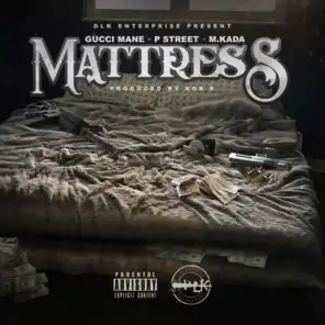 Mattress (feat. Gucci Mane)