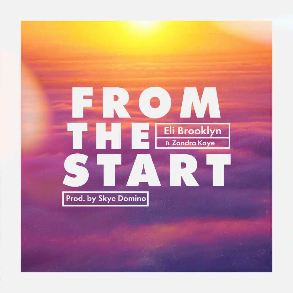 From the Start (feat. Zandra Kaye)