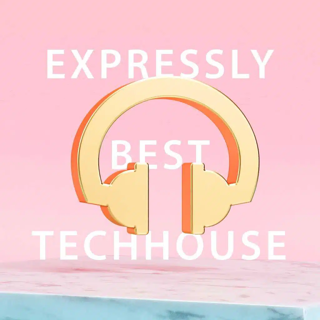 Expressly Best Techhouse