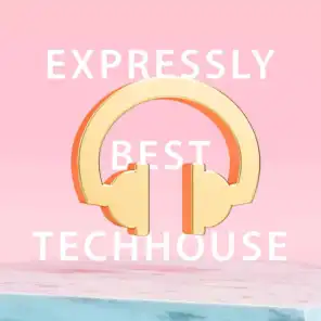 Expressly Best Techhouse
