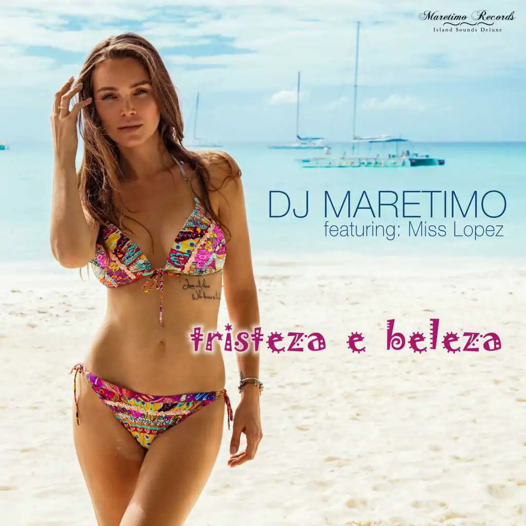 Tristeza e Beleza (Balearic Terrace Mix) [feat. Miss Lopez]