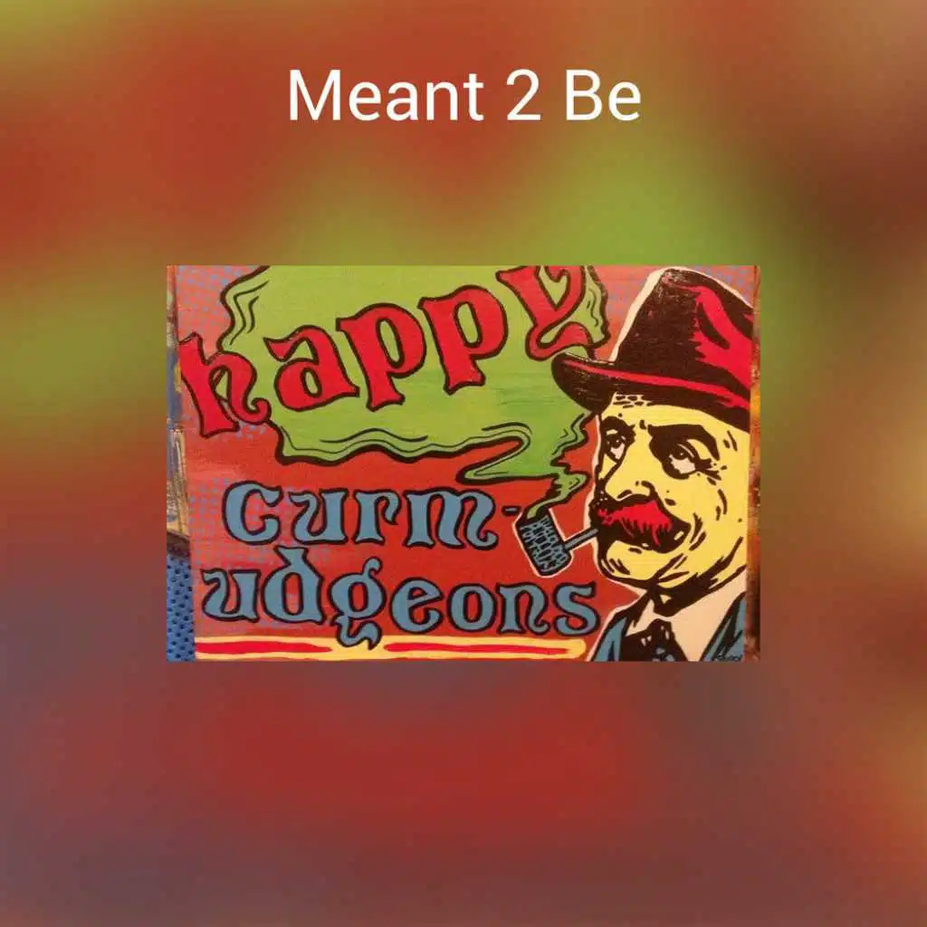 Meant 2 Be