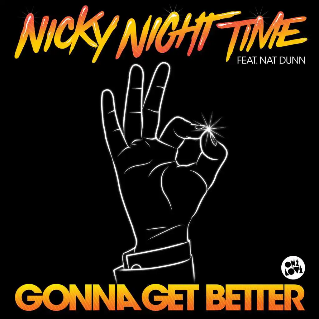 Gonna Get Better (Extended Mix) [feat. Nat Dunn]