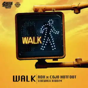 Walk (feat. Cojo Hotfoot)
