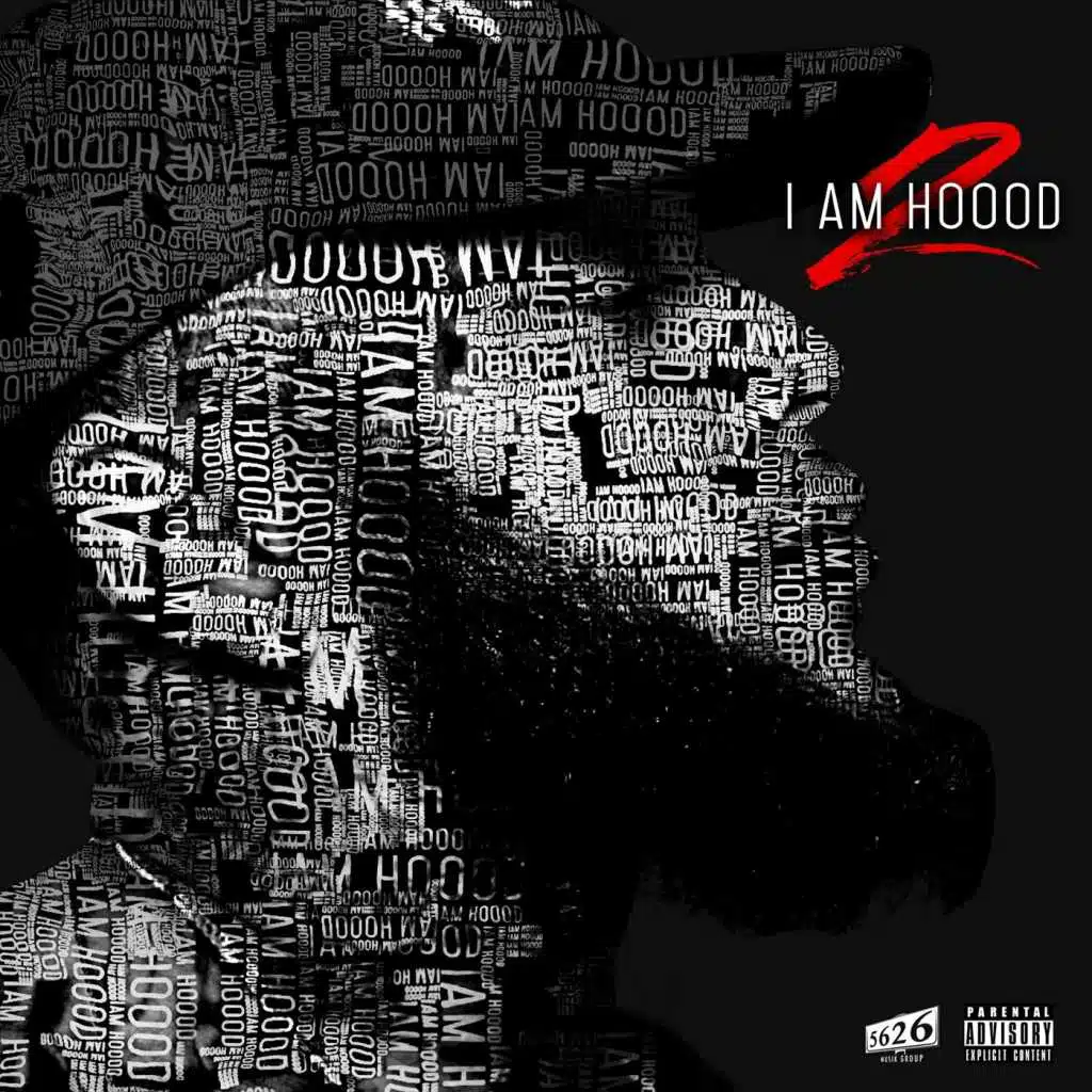 I Am Hoood 2
