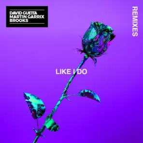 Like I Do (Remixes) [Soonvibes Contest] (Remixes; Soonvibes Contest)