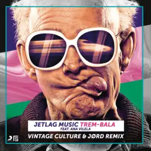 Trem-Bala (Vintage Culture & JØRD Remix)