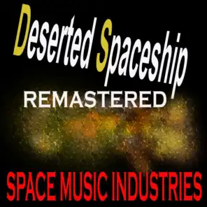Deserted Spaceship (Remastered Version)