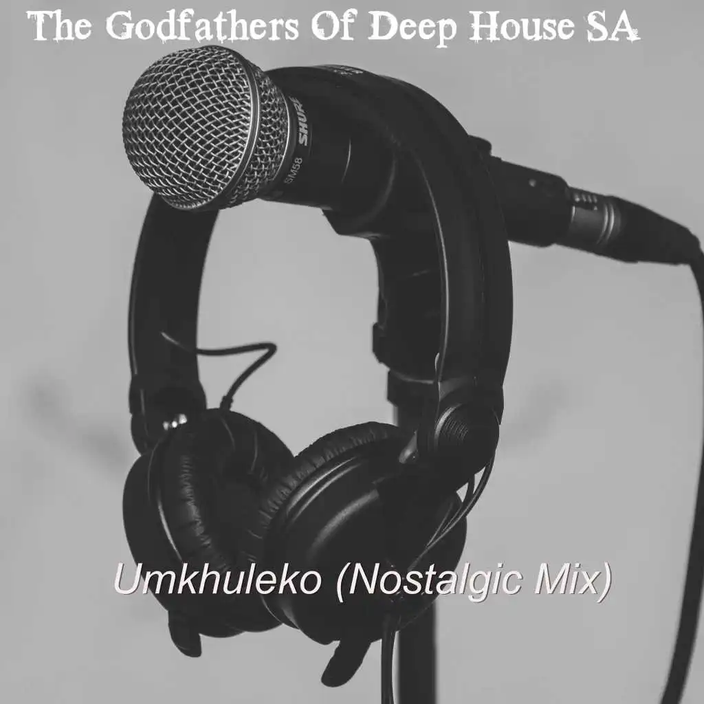 Umkhuleko (Nostalgic Mix)