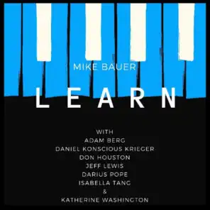 Learn (feat. Adam Berg, Daniel Konscious Krieger, Don Houston, Jeff Lewis, Darius Pope, Isabella Tang & Katherine Washington)
