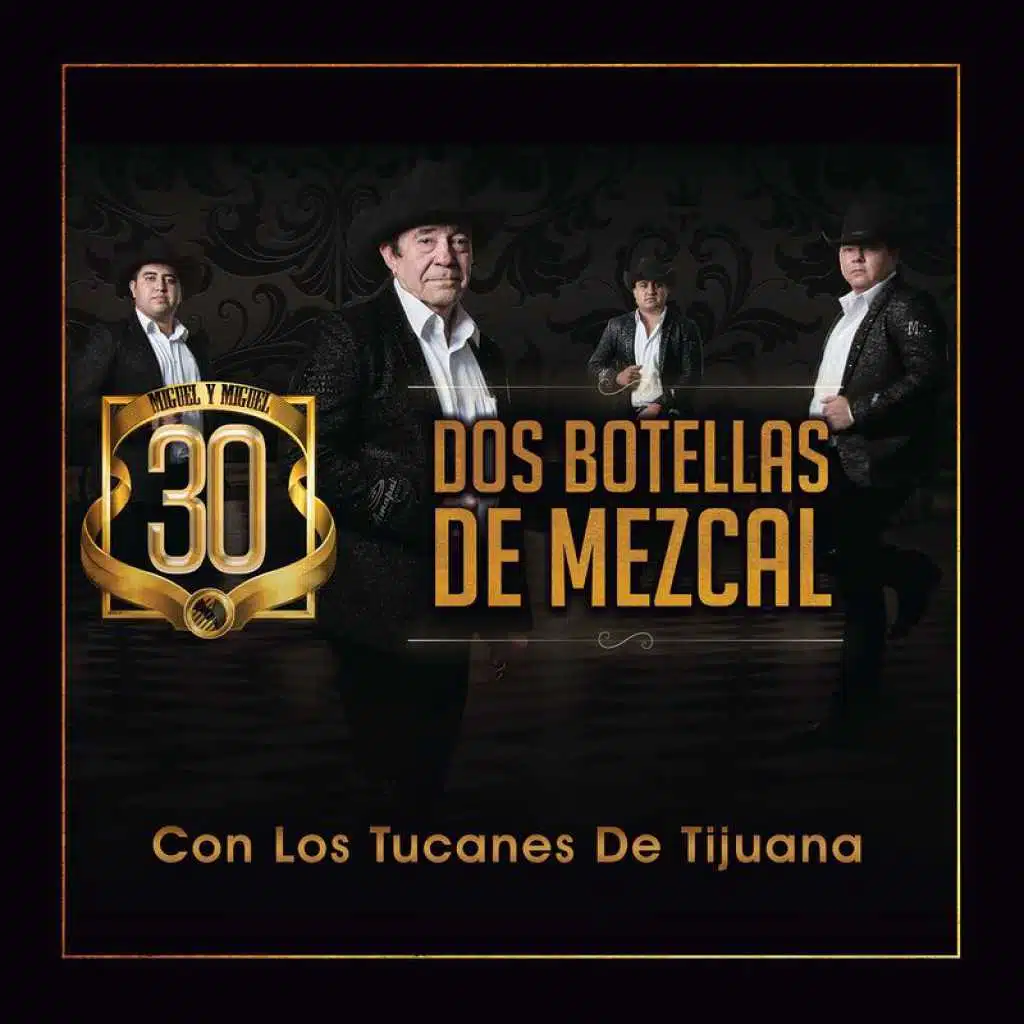 Miguel Y Miguel & Los Tucanes De Tijuana