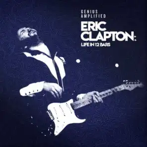 Eric Clapton: Life In 12 Bars (Original Motion Picture Soundtrack)