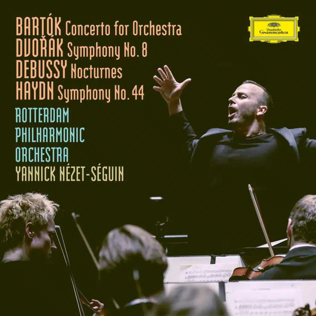 Bartók: Concerto For Orchestra, BB 123, Sz.116 / Dvorák: Symphony No.8 in G Major, Op.88, B.163 / Debussy: Nocturnes, L. 91 / Haydn: Symphony No.44 in E Minor, Hob.I:44 -"Mourning"