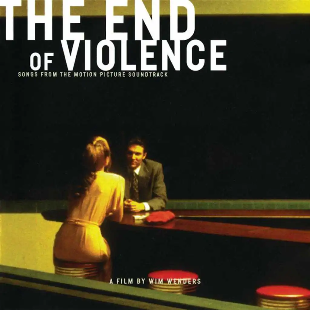 The End Of Violence (Original Motion Picture Soundtrack)