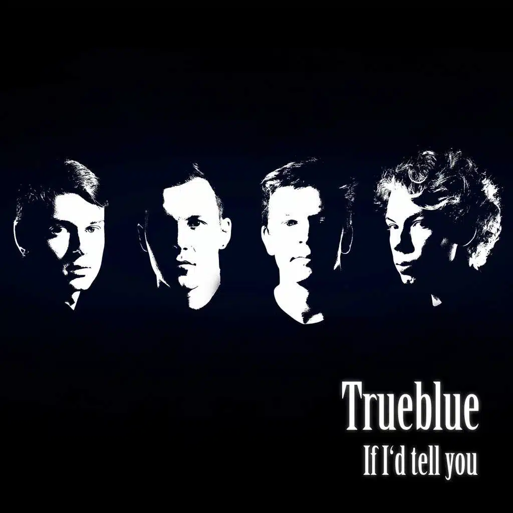 If I'd Tell You