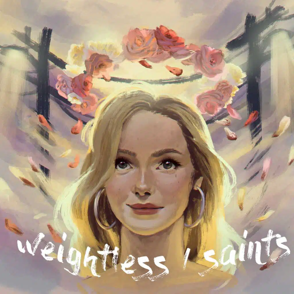 Weightless / Saints