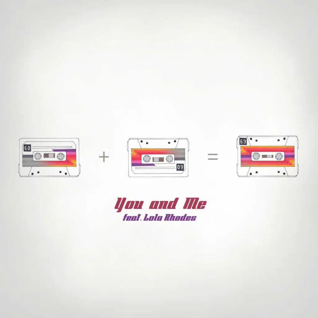 You and Me (feat. Lola Rhodes)
