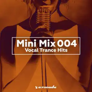 Vocal Trance Hits (Mini Mix 004) - Armada Music