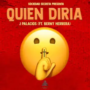 Quien Diria (feat. Berny Herrera)