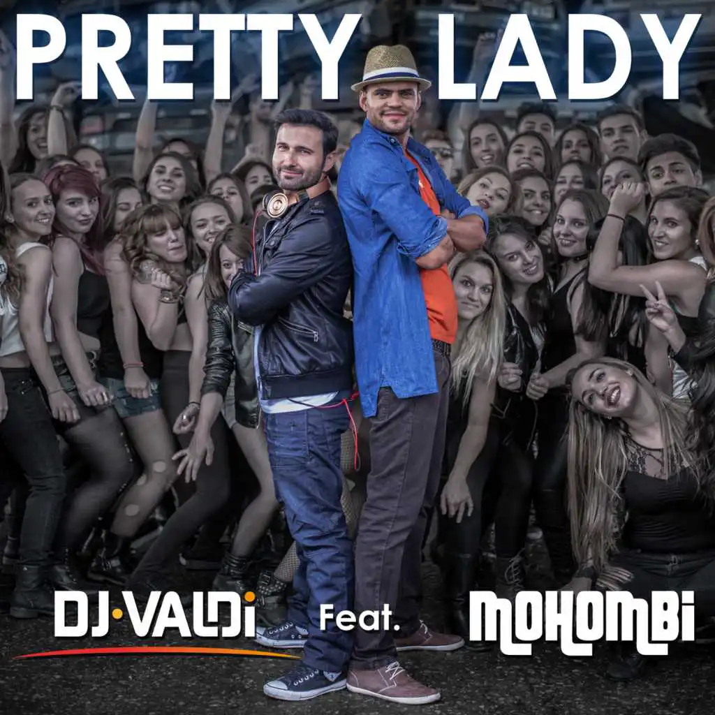Pretty Lady (feat. Mohombi)