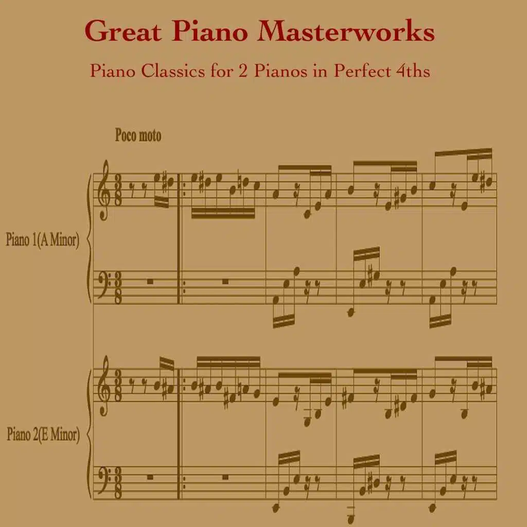 Great Piano Masterworks: Piano Classics for 2 Pianos in Perfect 4ths
